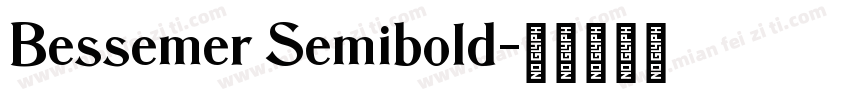 Bessemer Semibold字体转换